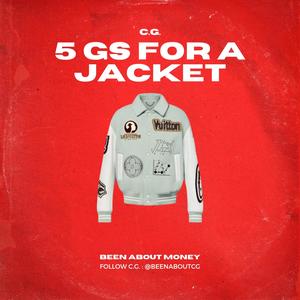 5 Gs for a Jacket (Explicit)