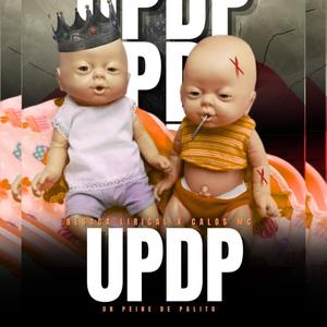 UPDP (feat. Moiswaguer & La resaca lirical) (Explicit)