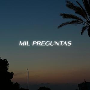 MIL PREGUNTAS (Explicit)