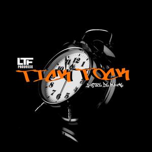 TICK TOCK (feat. JUSTICE DE PLUME) (Explicit)