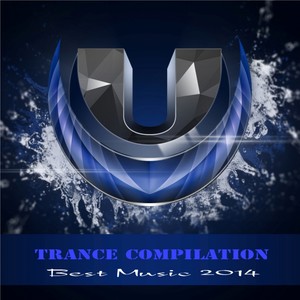 Best Music 2014: Trance Compilation