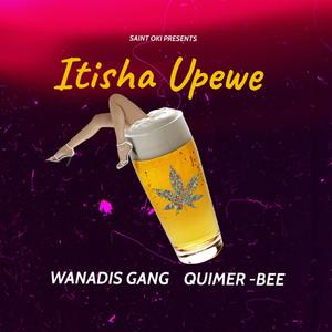 Itisha Upewe (feat. Quimer-Bee & Jeza beats)