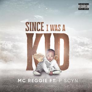 Since I was a kid (Explicit)