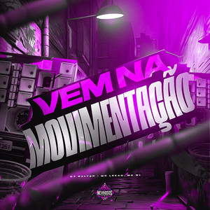 Vem Na Movimentação (Explicit)