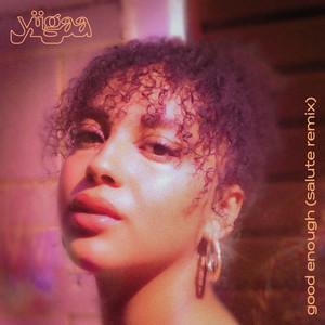 Good Enough (Salute Remix)