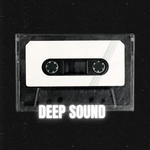 Deep Sounds