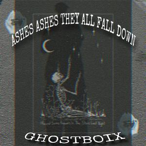 Ashes Ashes They All Fall Down (Explicit)