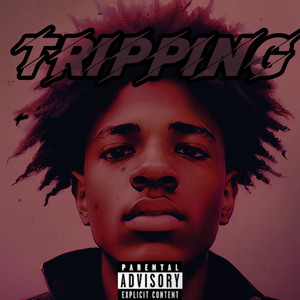 Tripping (Explicit)