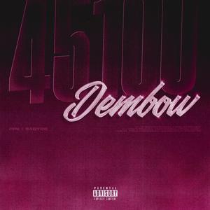 45100 DEMBOW (feat. Sadyco) [Explicit]