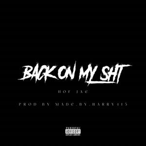 Back On My Shxt (Explicit)