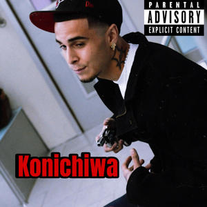 Konichiwa (Explicit)