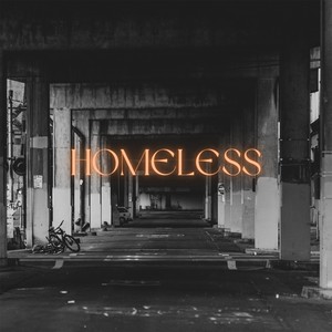 Homeless (Explicit)