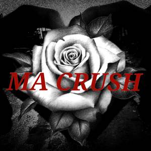 Ma Crush