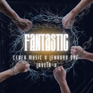 FANTASTIC (feat. LEANDRO DRC & laveta-k)