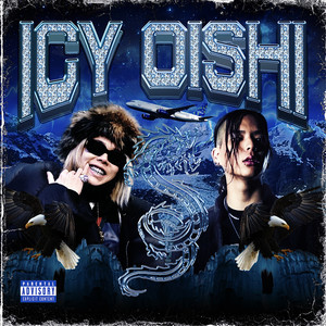 Icy Oishi (Explicit)