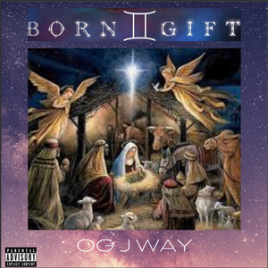 Born Gift (Explicit)