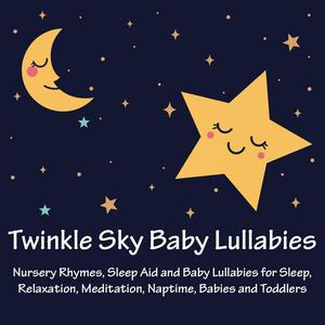 Twinkle Sky Baby Lullabies - Alouette