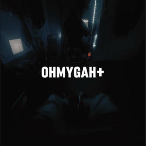 OHMYGAH+ (feat. Tomi & 2DIØR) [Explicit]