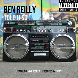 Told U So (feat. Mike Posner) [Explicit]