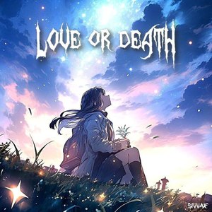 Love or Death