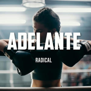 Adelante (Explicit)