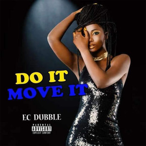 Do It Move It (Explicit)