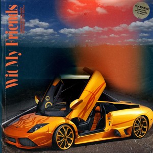 Wit My Friends (Explicit)