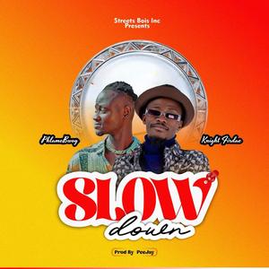 Slow Down (feat. Phlame Bwoy) [Explicit]