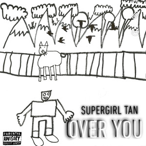 Over You (Explicit)