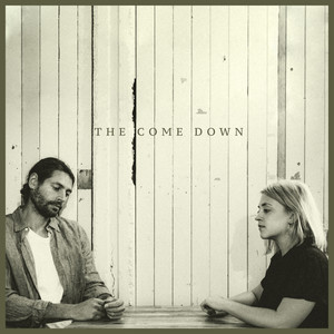 The Come Down (Explicit)