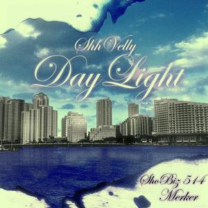DayLight (feat. Shobiz514 & Merker Miyagi) (Explicit)