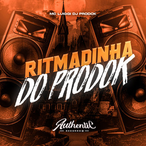 Ritmadinha do Prodok (Explicit)