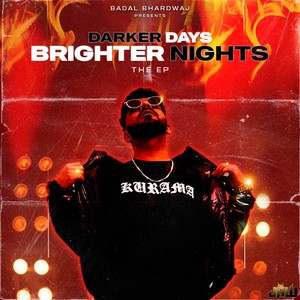 Darker Days Brighter Nights (Explicit)