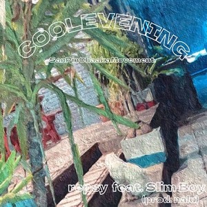 coolevening(feat. Slim Boy)