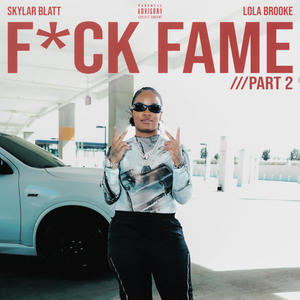 **** Fame PT. 2 (Explicit)