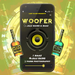 Woofer by JAJJ BAINS and BAAZ