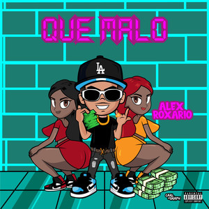 Que Malo (Explicit)