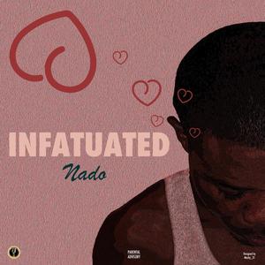 Infatuated (Explicit)