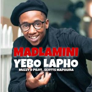 Madlamini (Yebo Lapho) (Scotts Maphuma Remix)