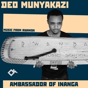 Ambassador of Inanga. Music from Rwanda