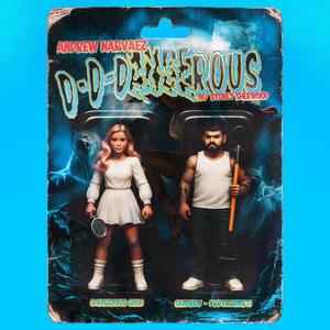 DANGEROUS (feat. Sydney Sherwood)