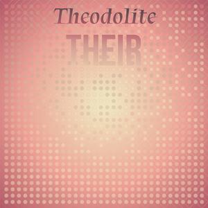 Theodolite Their