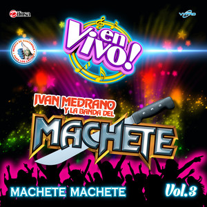 Quebraditas Puro Machete: Yo Quiero Quebrarte / La Chona / El Mechn (En Vivo)