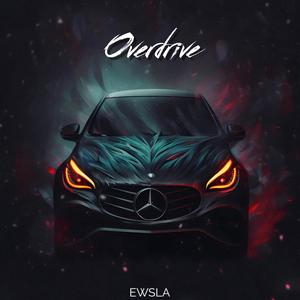 OVERDRIVE (Explicit)