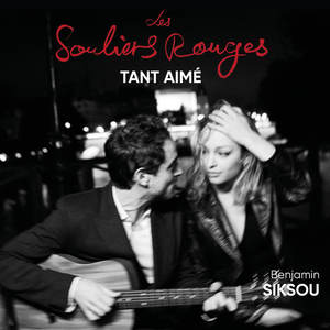 Tant aimé (Spectacle Les Souliers Rouges)