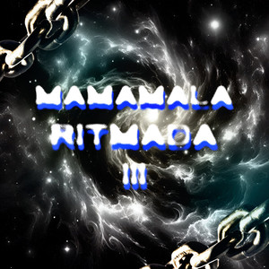 Mamala Ritmada III (Ultra Slowed)