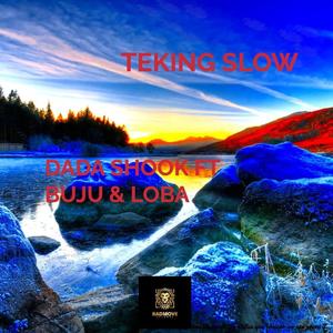 Teking Slow