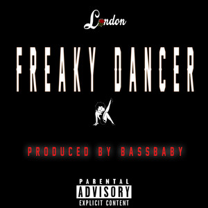 Freaky Dancer (Explicit)