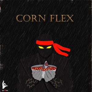 CORN FLEX (INTRO)