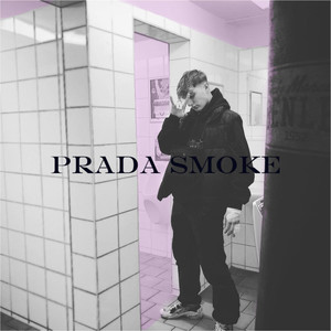 Prada Smoke (Explicit)